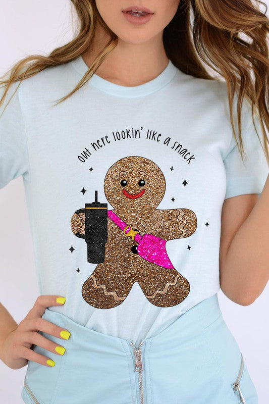 Gingerbread Lookin' Like a Snack GLITTER T-Shirt