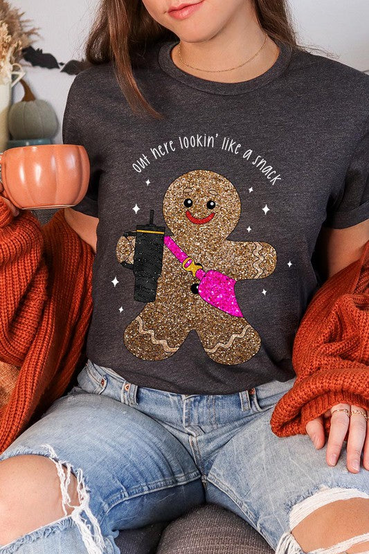 Gingerbread Lookin' Like a Snack GLITTER T-Shirt