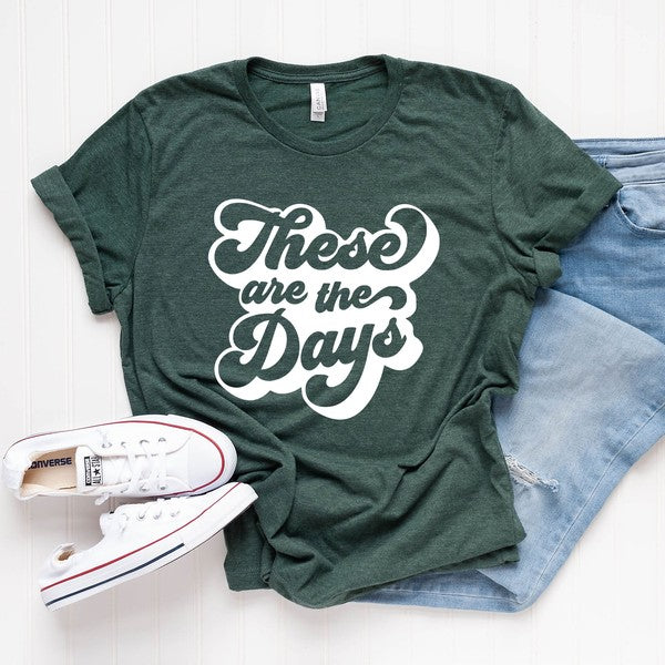 These Are The Days Retro Short Sleeve Graphic Tee