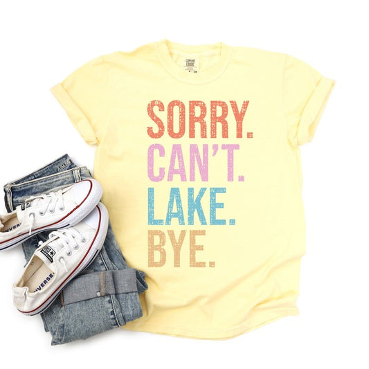 Sorry. Can't. Lake. Garment Dyed Tee