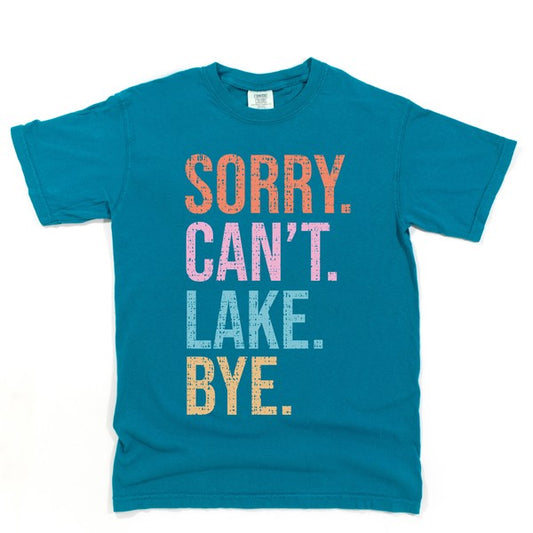 Sorry. Can't. Lake. Garment Dyed Tee