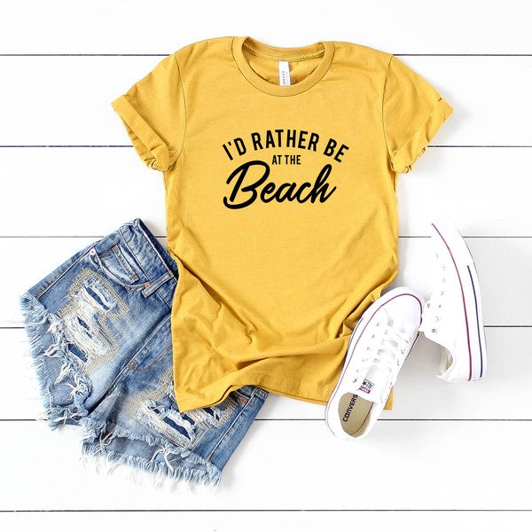 I'd Rather Be At The Beach Short Sleeve Tee